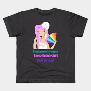 Everyone loves a les-bee-an and proud Kids T-Shirt